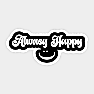 Happy life Sticker